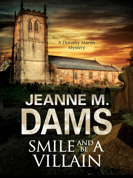 Title details for Smile and be a Villain by Jeanne M. Dams - Wait list